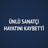 Nevin Akkaya hayatını kaybetti Nevin Akkaya hayatını kaybetti