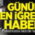 Günün En İğrenç Haberi