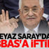 Beyaz Saray'dan Abbas'a iftira!