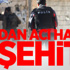 Sur'dan acı haber: 1 şehit