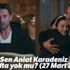 Sen Anlat Karadeniz bu hafta yok mu? 27 Mart Sen Anlat Karadeniz 46. yeni bölüm yok mu?