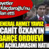Emekli General Ahmet Yavuz AKP'li Cahit Özkan'ın Fenerbahçe Orduevi önündeki açıklamasını hatırlattı Emekli General Ahmet Yavuz AKP'li Cahit Özkan'ın Fenerbahçe Orduevi önündeki açıklamasını hatırlattı