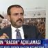 AKP Sözcüsü Mahir Ünal’dan ‘racon’ açıklaması