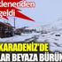 ﻿Trabzon yaylaları beyaza büründü