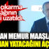 ﻿Cumhurbaşkanı Erdoğan memur maaşlarının ne zaman yatacağını açıkladı. İşten çıkarma yasağının süresi uzatıldı