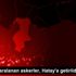 İdlib de yaralanan askerler, Hatay a getirildi İdlib de yaralanan askerler, Hatay a getirildi