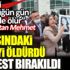 ﻿17 yaşındaki liseliyi öldüren katil serbest bırakıldı