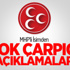 MHP'li İsimden Çok Çarpıcı Açıklamalar