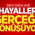 Bakan müjdeyi verdi! Hayaller gerçeğe dönüşüyor Bakan müjdeyi verdi! Hayaller gerçeğe dönüşüyor