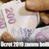 Asgari ücret 2019 zammı ne kadar oldu? Son dakika gelişmesi