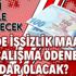 SON DAKİKA: 2021 yılında kısa çalışma ödeneği ne kadar olacak? 2021 yılında işsizlik maaşı ne kadar olacak?