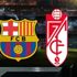 Barcelona Granada maçı ne zaman saat kaçta ve hangi kanalda canlı yayınlanacak? #