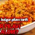 Domatesli biberli bulgur pilavı nasıl yapılır? Bulgur pilavı kaç kaloridir?