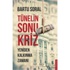 İktisatçı Bartu Soral'dan yeni kitap: "Tünelin Sonu Kriz" İktisatçı Bartu Soral'dan yeni kitap: "Tünelin Sonu Kriz"