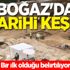 Boğaz'da tarihi keşif Boğaz'da tarihi keşif