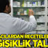 Eczacılardan reçeteler için değişiklik talebi!