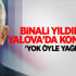 Binali Yıldırım Yalova'da konuştu Binali Yıldırım Yalova'da konuştu