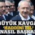 Kılıçdaroğlu'nu karşılamada büyük kavga
