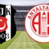 CANLI İZLE: Beşiktaş 0-0 Antalyaspor şifresiz canlı anlatım izle | BJK, Antalya maçı skoru kaç kaç? (beIN Sports CANLI)