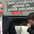 Erdoğan ağlayan şehit çocuğunu teselli etti