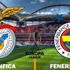 Benfica - Fenerbahçe