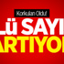 Korkulan Oldu! Ölü Sayısı Artıyor