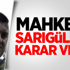 Mahkeme Sarıgül İçin Karar Verdi!