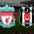 Liverpool-Beşiktaş maçı hangi kanalda? Liverpool-Beşiktaş maçı hangi kanalda?
