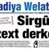 Türkiye Azadiya Welat'tan mahkum!