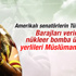 ABD'nin Türkiye korkusu: Yerlilere İslam'ı yayacaklar