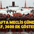 Bu hafta Meclis gündemi! EYT, af, 3600 ek gösterge, nafaka ve taşeron işçi yasası en son durum, çıktı mı? Bu hafta Meclis gündemi! EYT, af, 3600 ek gösterge, nafaka ve taşeron işçi yasası en son durum, çıktı mı?