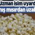 Beslenme uzmanı Sussie Burrell uyardı! Patlamış mısırdan uzak durun...