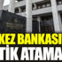 Merkez Bankası’nda kritik atamalar Merkez Bankası’nda kritik atamalar