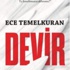 Ece Temelkuran yeni romanı: 'Devir'