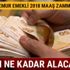 Emekli memur zamlı maaşı hesaplama ek ikramiye miktarı 2018 memur emekli zam oranları ne kadar