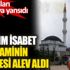 Yıldırım düşen caminin minaresinde yangın! O anlar kamerada