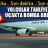 THY uçağında bomba alarmı, yolcular boşaltıldı!