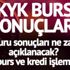 KYK burs başvuru sonuçları ne zaman açıklanacak? KYK burs başvurularında son gün ne zaman?