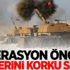 Operasyon öncesi birilerini korku sardı! Operasyon öncesi birilerini korku sardı!