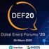 Dijital Enerji Forumu ‘20, 26 Mayıs'ta başlıyor Dijital Enerji Forumu ‘20, 26 Mayıs'ta başlıyor