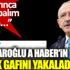 ﻿Kemal Kılıçdaroğlu A Haber'in büyük gafını böyle yakaladı