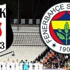Fenerbahçe Beşiktaş maçı ne zaman saat kaçta? Fenerbahçe Beşiktaş maçı ne zaman saat kaçta?