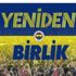 Fenerbahçe'nin yeni sloganı 'Yeniden'e taraftarlar büyük ilgi gösterdi