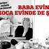 Baba evinde de koca evinde de şiddet