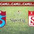 CANLI | Trabzonspor-Sivasspor maçında ilk 11'ler ne, maç kaç kaç, golleri kim attı?