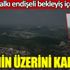 İlçenin üzerini kapladı. Bölge halkı endişeli bekleyiş içerisinde İlçenin üzerini kapladı. Bölge halkı endişeli bekleyiş içerisinde