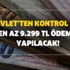 E-devlet'ten kontrol edin! En az 9.299 TL ödeme yapılacak! 2020 Ocak itibarıyla başlamıştı