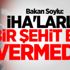 Bakan Soylu: İHA'larla bir şehit bile vermedik