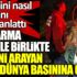 Kendini arayan adam konuştu: Dünya umurumda değil