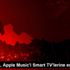 Samsung, Apple Music i Smart TV lerine entegre etti